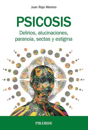 PSICOSIS | 9788436838831 | ROJO MORENO, JUAN