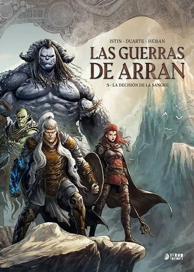 GUERRAS DE ARRAN 05, LAS : LA DECISION DE LA SANGRE | 9791388029332 | ISTIN, JEAN-LUC / DUARTE, KYKO