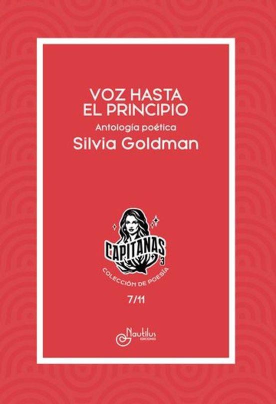 VOZ HASTA EL PRINCIPIO | 9788410241619 | GOLDMAN, SILVIA