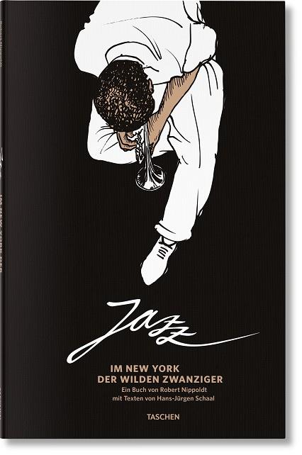 JAZZ. IM NEW YORK DER WILDEN ZWANZIGER (GERMAN EDITION) | 9783836586696 | SCHAAL, HANS-JÜRGEN/NIPPOLDT, ROBERT
