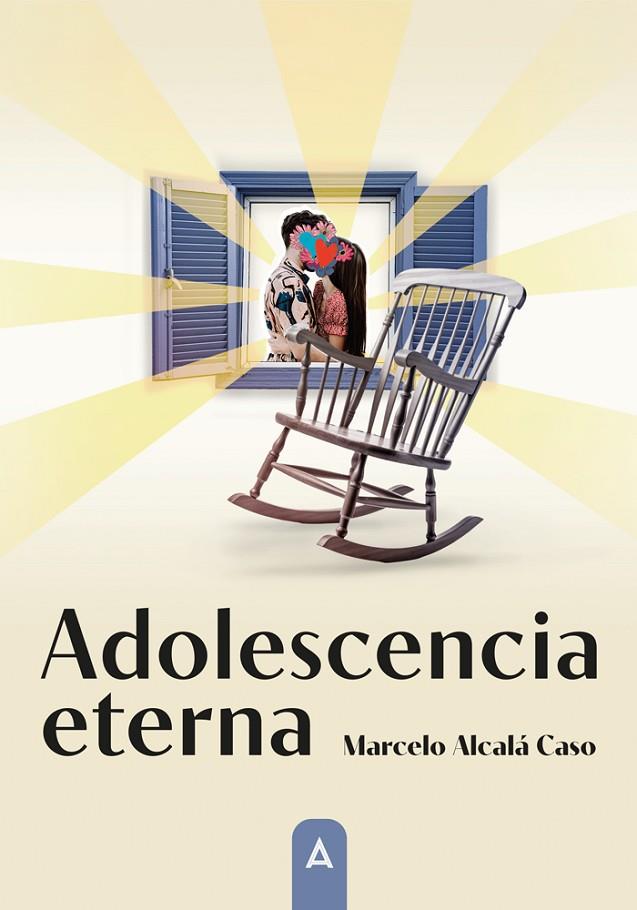 ADOLESCENCIA ETERNA | 9788410155053 | ALCALÁ DE CASO, MARCELO