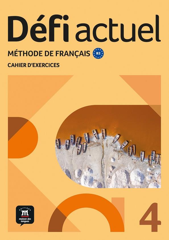 DEFI ACTUEL 4 CAHIER D'EXERCICES | 9788411573740 | BIRAS, PASCAL / CHEVRIER, ANNA / DURAND, BOR