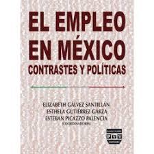 EMPLEO EN MÉXICO, EL | 9786078935451 | GÁLVEZ SANTILLÁN, ELIZABETH