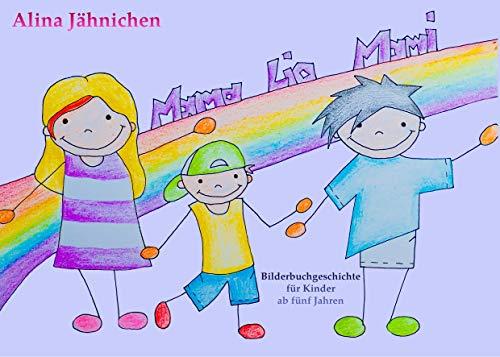 MAMA - LIO - MAMI | 9783751921015 | JAHNICHEN, ALINA / TESCHNER, MARINA
