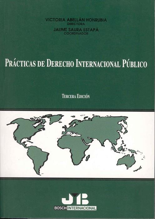 PRACTICAS DE DERECHO INTERNACIONAL PUBLICO | 9788476987445