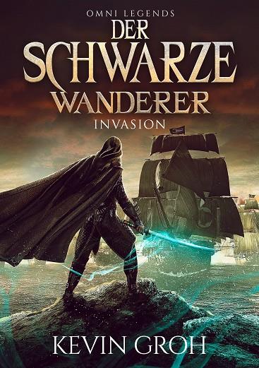 OMNI LEGENDS - DER SCHWARZE WANDERER | 9783750436992 | GROH, KEVIN