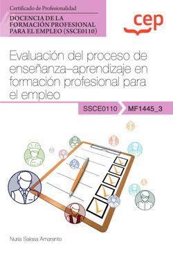 EVALUACIÓN DEL PROCESO DE ENSEÑANZA-APRENDIZAJE EN FORMACIÓN FORMACIÓN PROFESIONAL PARA EL EMPLEO | 9788419455000 | SALESA AMARANTE, NURIA