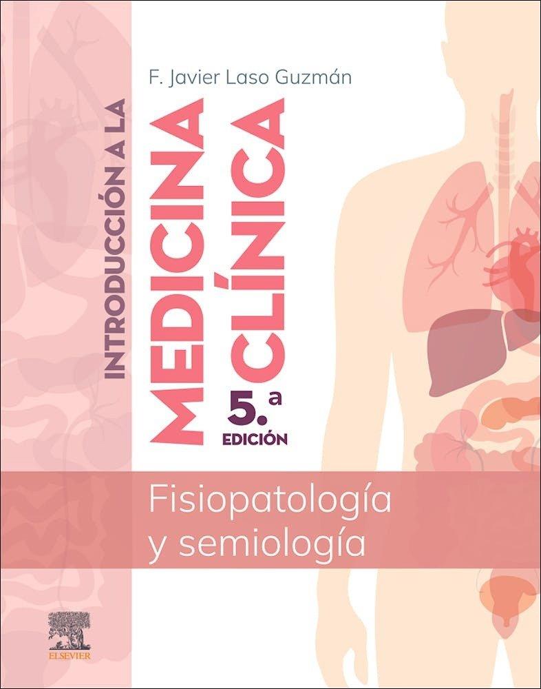 INTRODUCCIÓN A LA MEDICINA CLINICA 5ª ED | 9788413827285 | LASO, F. JAVIER