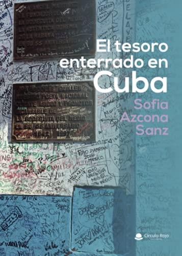 TESORO ENTERRADO EN CUBA, EL | 9788411048767 | AZCONA SANZ, SOFIA