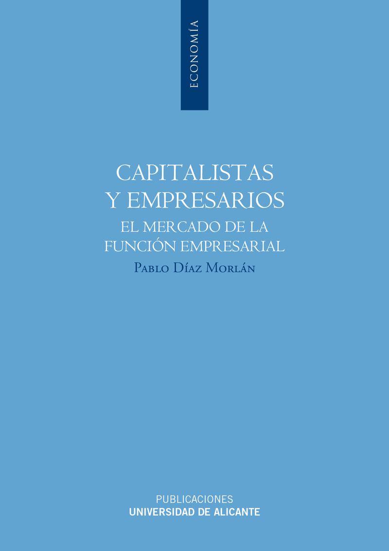 CAPITALISTAS Y EMPRESARIOS | 9788479087012 | DÍAZ MORLÁN, PABLO