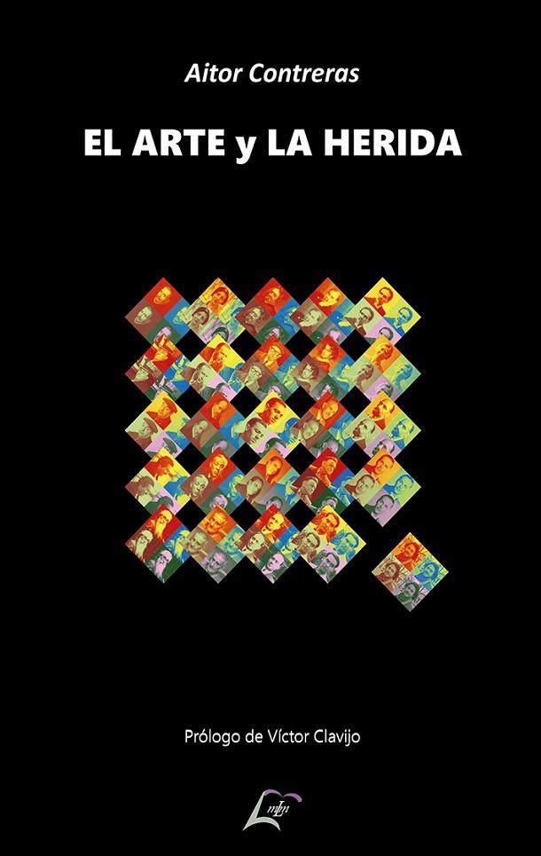 ARTE Y LA HERIDA, EL | 9788412680942 | CONTRERAS, AITOR