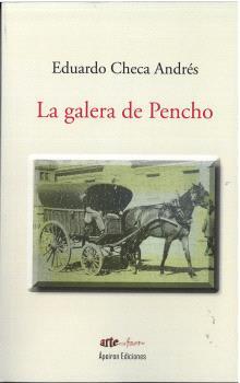 GALERA DE PENCHO, LA | 9791399149272 | CHECA ANDRÉS, EDUARDO