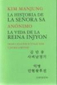 HISTORIA DE LA SEÑORA SA, LA. LA VIDA DE LA REINA INJYON | 9788475179896 | MANJUNG, KIM / ANÓNIMO