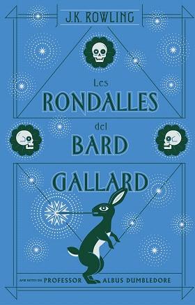 RONDALLES DEL BARD GALLARD, LES (ACTUALITZAT) | 9788417016104 | ROWLING, J. K.