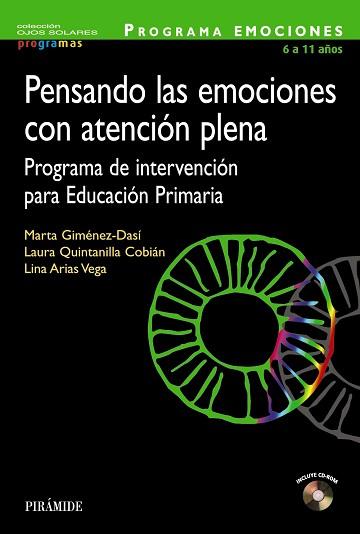 PENSANDO LAS EMOCIONES CON ATENCIÓN PLENA | 9788436835793 | GIMÉNEZ-DASÍ, MARTA / QUINTANILLA COBIÁN, LAURA / ARIAS VEGA, LINA