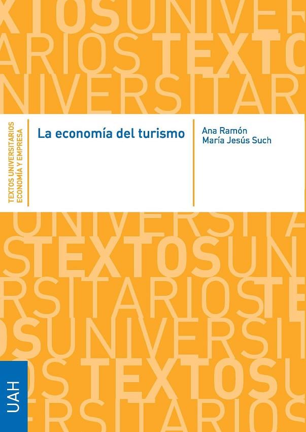 ECONOMÍA DEL TURISMO, LA | 9788497177924 | SUCH, MARÍA JESÚS