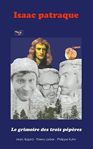 ISAAC PATRAQUE | 9782322190126 | BAJARD, MARC / KUHN, PHILIPPE / LORBER, THIERRY