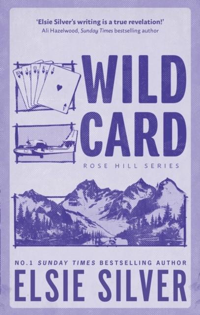 WILD CARD (ROSE HILL 4) | 9780349441696 | SILVER, ELSIE