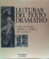 LECTURAS DE TEXTO DRAMÁTICO. VARIACIONES SOBRE LA OBRA DE LORCA | 9788474682694 | BOBES NAVES, Mª CARMEN