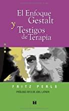 ENFOQUE GUESTALTICO Y TESTIMONIOS DE TERAPIA, EL | 9788489333123 | PERLS, FRITZ