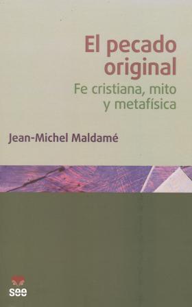 PECADO ORIGINAL, EL | 9788482603063 | MALDAMÉ, JEAN-MICHELE