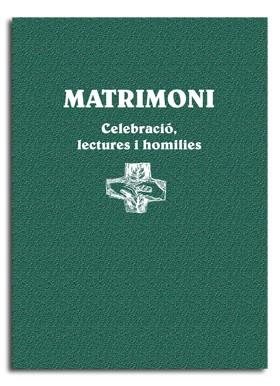 MATRIMONI. CELEBRACIÓ, LECTURES I HOMILÍES | 9788498057300 | VARIOS AUTORES