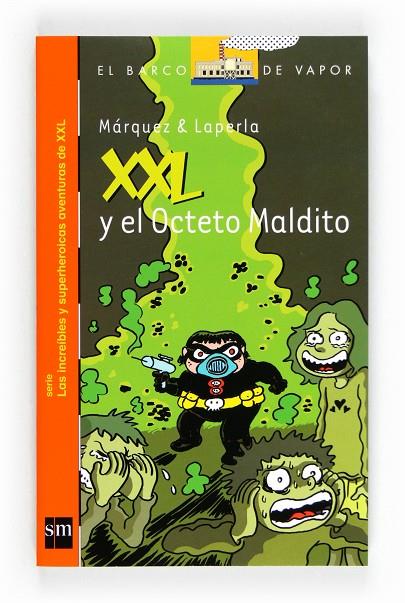 XXL Y EL OCTETO MALDITO | 9788467551105 | MÁRQUEZ, EDUARD