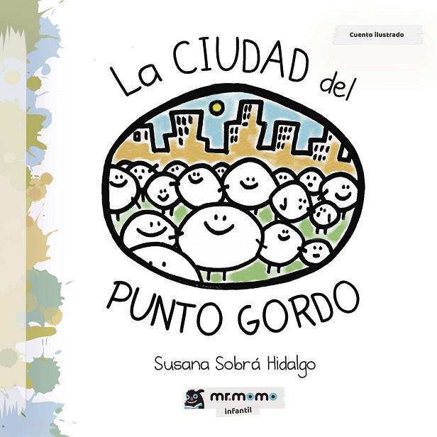 CIUDAD DEL PUNTO GORDO, LA | 9788417105440 | SOBRÁ HIDALGO, SUSANA