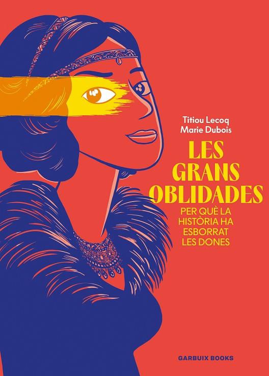 GRANS OBLIDADES, LES | 9788419393807 | LECOQ, TITIOU / DUBOIS, MARIE