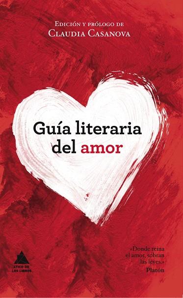 GUÍA LITERARIA DEL AMOR | 9788493829537 | HOMERO / SAFO / ARISTÓTELES / SÉNECA