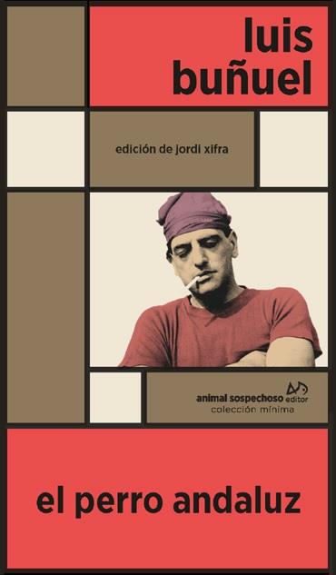 PERRO ANDALUZ, EL | 9788412589955 | BUÑUEL, LUIS
