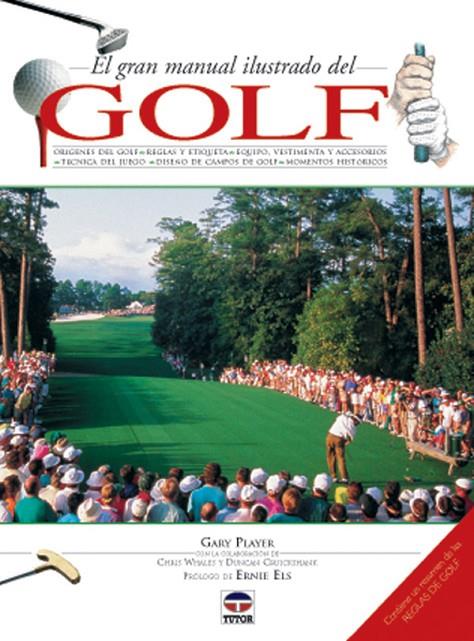 GRAN MANUAL ILUSTRADO DEL GOLF | 9788479022624 | PLAYER, GARY