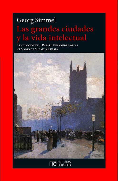 GRANDES CIUDADES Y LA VIDA INTELECTUAL, LAS | 9788494561917 | SIMMEL, GEORG