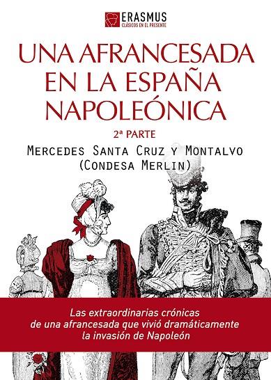 AFRANCESADA EN LA ESPAÑA NAPOLEONICA, UNA (2ªPARTE) | 9788415462415 | CONDESA MERLIN, MERCEDES SANTA CRUZ