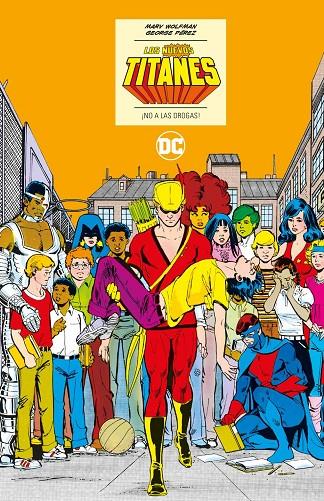 NUEVOS TITANES, LOS : NO A LAS DROGAS (DC ICONS) | 9788419760265 | WOLFMAN, MARV / PÉREZ, GEORGE