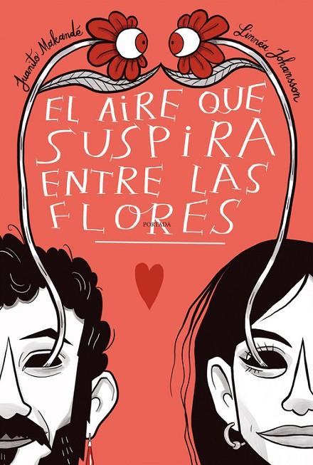 AIRE QUE SUSPIRA ENTRE LAS FLORES, EL | 9788494741272 | LINNÉA, JOHANSSON