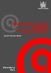DERECHO PENAL Y NUEVAS TECNOLOGÍAS | 9788484565925 | PALOMINO MARTÍN, JOSÉ Mª
