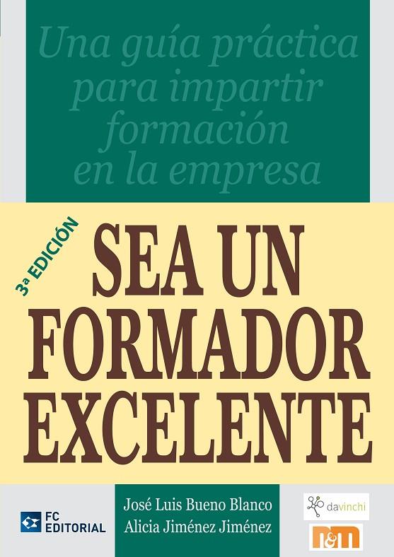 SEA UN FORMADOR EXCELENTE | 9788492735891 | BUENO, JOSE LUIS / JIMENEZ, ALICIA