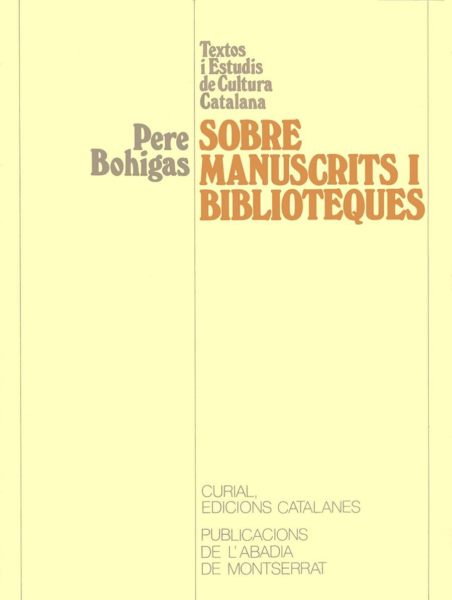 SOBRE MANUSCRITS I BIBLIOTEQUES | 9788472026865 | BOBIGAS, PERE
