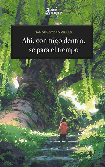 AHÍ, CONMIGO DENTRO, SE PARA EL TIEMPO | 9791387930578 | GODED MILLÁN, SANDRA