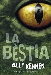 BESTIA, LA. HI HA SECRETS QUE MATEN | 9788424632670 | KENNEN, ALLY