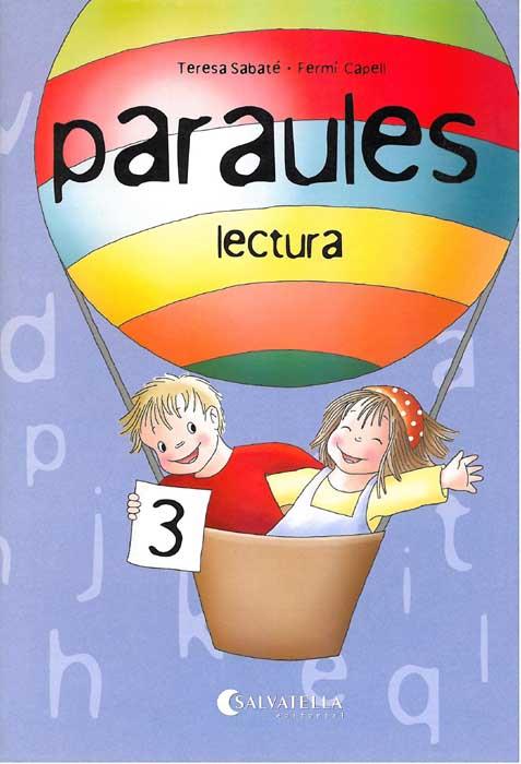 PARAULES LECTURA 03A. | 9788484124078 | SABATÉ RODIÉ, TERESA