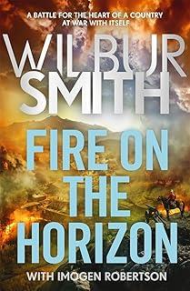 FIRE ON THE HORIZON | 9781838776886 | SMITH, WILBUR