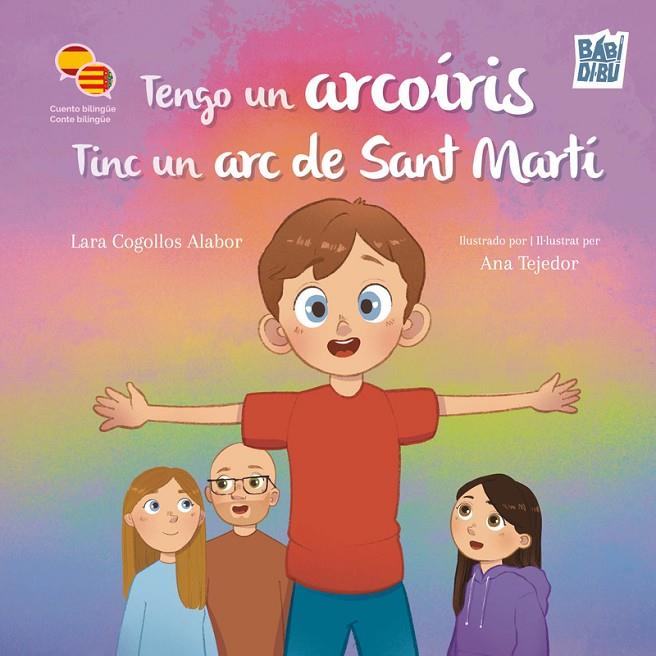 TENGO UN ARCOÍRIS / TINC UN ARC DE SANT MARTÍ | 9791387982669 | COGOLLOS ALABOR, LARA
