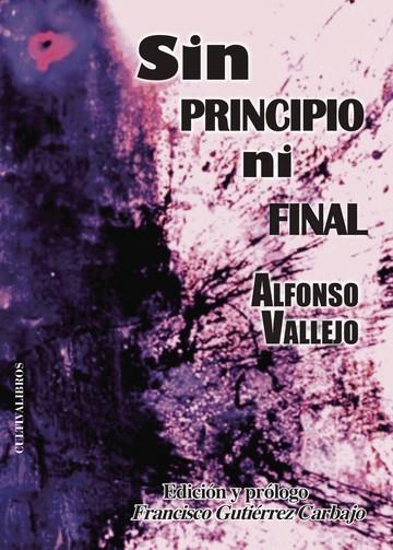SIN PRINCIPIO NI FINAL | 9788415749103 | RODRÍGUEZ VALLEJO, ALFONSO
