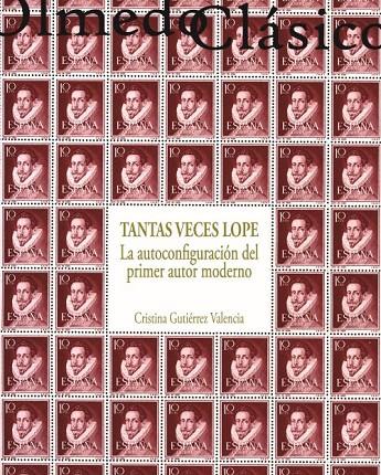 TANTAS VECES LOPE | 9788413202969 | GUTIÉRREZ VALENCIA, CRISTINA