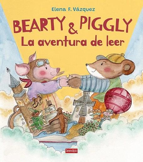 BEARTY Y PIGGLY. LA AVENTURA DE LEER | 9791387661182 | FONT VAZQUEZ, ELENA