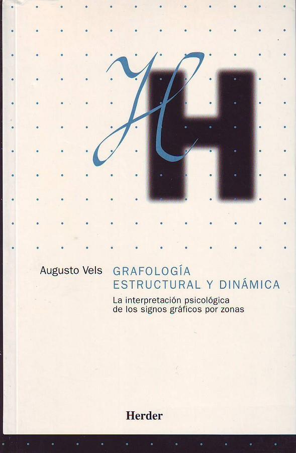 GRAFOLOGÍA ESTRUCTURAL Y DINÁMICA | 9788425420290 | VELS, AUGUSTO