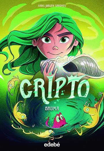 CRIPTO 04 : BRUMA | 9788468363653 | JORGEN SANDNES, HANS