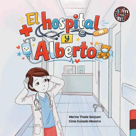 HOSPITAL Y ALBERTO, EL | 9791388150173 | GUISADO MAESTRE, CINTA / THODE SANJUAN, MARI